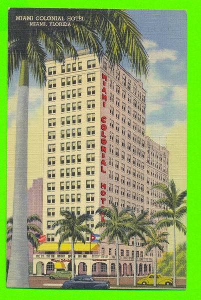 MIAMI, FL - MIAMI COLONIAL HOTEL -  ANIMATED - TRAVEL IN 1948 - - Miami
