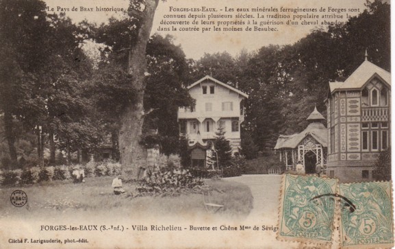 76 FORGES LES EAUX (S.-Inf.) Villa Richelieu Buvette Et Chene Mme De Sevigne Cpa Animee Ecrite En 1905 - Forges Les Eaux