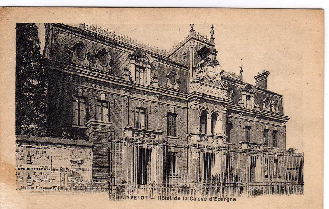 76 YVETOT Hotel De La Caisse D' Epargne, Ed Delamare, 192? - Yvetot