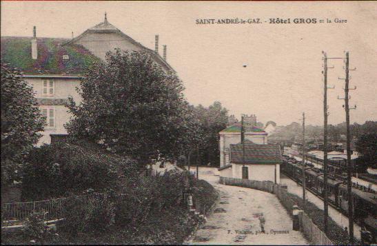 CPA De SAINT ANDRE LE GAZ - Hôtel GROS Et La Gare . - Saint-André-le-Gaz