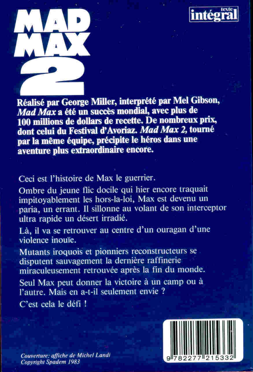 J´ai Lu N° 1533 - Mad Max 2 - ( édition Illustrée ) - J'ai Lu