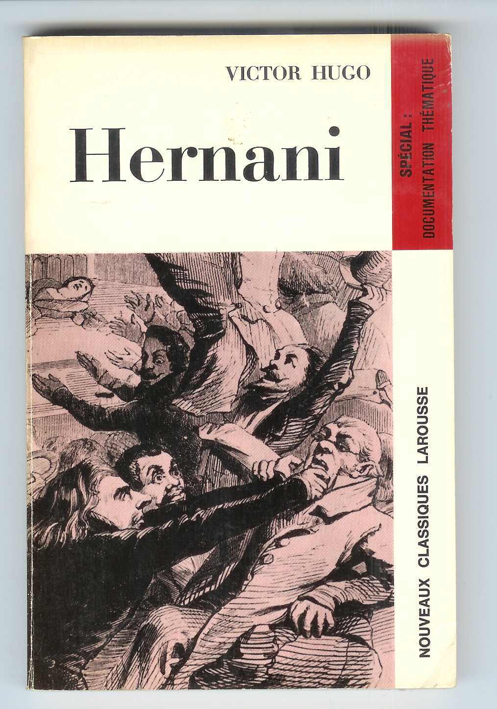 VICTOR HUGO Hernani (avec Documentation Thématique) - Französische Autoren