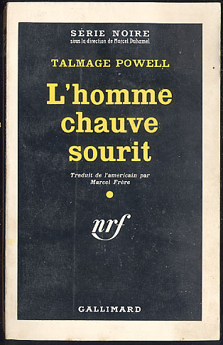 {18410} Talmage Powell. Gallimard Série Noire N° 622; EO (Fr) 1960. - Série Noire
