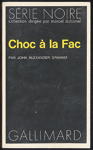 {18407} John Alexander Graham. Gallimard Série Noire N° 1561; EO (Fr) 1973. - Série Noire