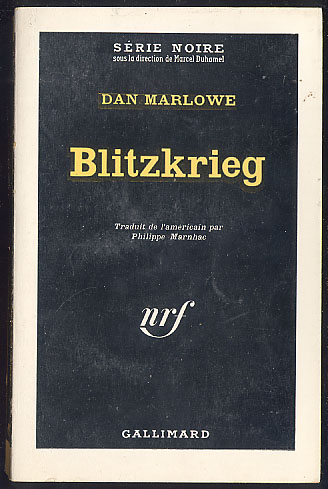 {18428} Dan Marlowe. Gallimard Série Noire N° 766; EO (Fr) 1963. - Série Noire