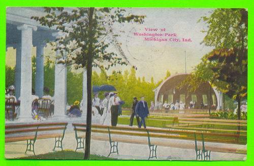 MICHIGAN CITY, IN - VIEW ANIMATED OF WASHINGTON PARK - TRAVEL IN 1911 - 3/4 BACK - - Otros & Sin Clasificación
