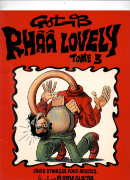 Gotlib Rhaa Lovely T3 Fluide Glacial Broché - Juin 1979 - Gotlib