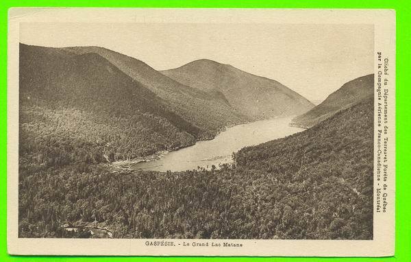 GASPÉ,QUÉ. - LE GRAND LAC MATANE -  CONDITION A1 - - Gaspé