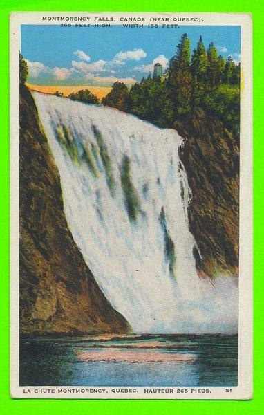QUÉBEC - LA CHUTE MONTMORENCY - HAUTEUR 265 PIEDS - LIBRAIRIE GARNEAU LTÉE - - Montmorency Falls