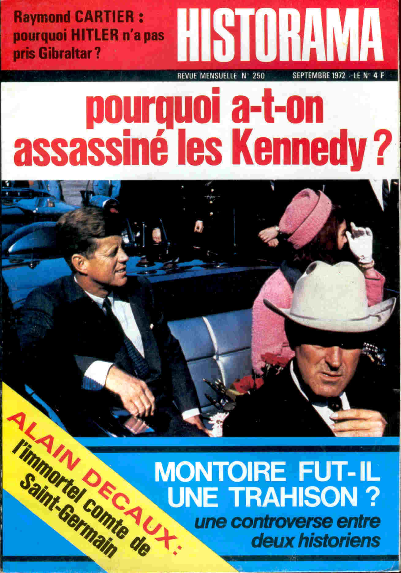 Historama N° 250 ( 09 / 1972 ) - Pourquoi A-t'on Assassiné Les Kennedy ? - Geschiedenis