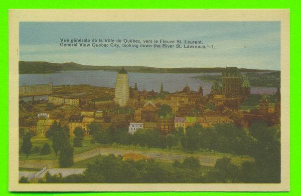 QUÉBEC - VUE GÉNÉRALE DE LA VILLE- VERS LE FLEUVE ST-LAURENT - VOYAGÉE EN 1948 - - Québec - La Cité