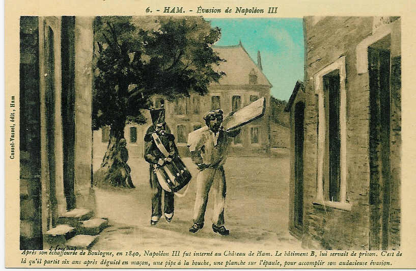 HAM - Evasion De Napoléon III. - Ham