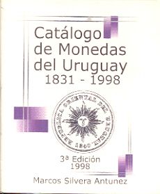 URUGUAY COIN CATALOGUE 1831 -1998 - Livres & Logiciels