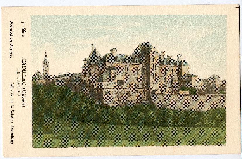 33 - CADILLAC. Le Château. - Cadillac