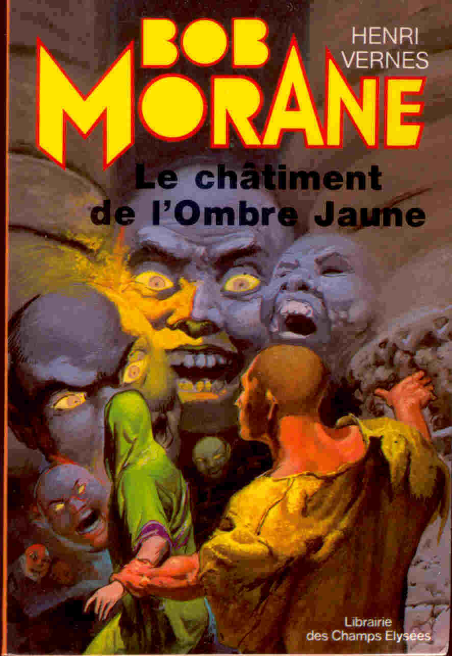 Bob Morane - Le Châtiment De L´ Ombre Jaune - Henri Vernes - Aventure