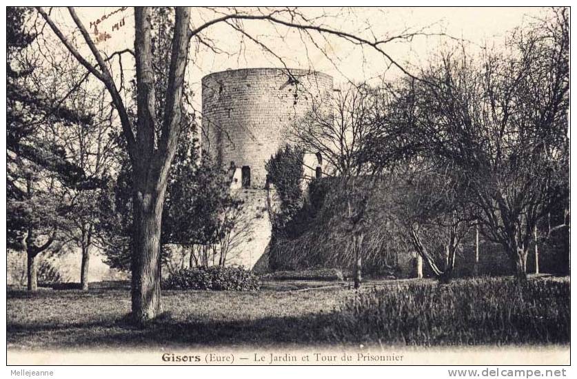 Cpa Gisors (27, Eure) Jardin Et Tour Du Prisonnier , 1911 - Gisors