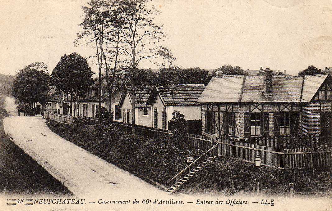 88 NEUFCHATEAU Casernement Du 60eme D' Artillerie, Entrée Des Officiers, LL 48, 1916 - Neufchateau