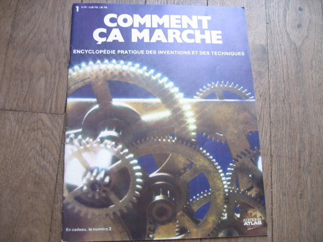 *COMMENT CA MARCHE N°1. EDITIONS ATLAS. 1978. 20 PAGES - Ciencia