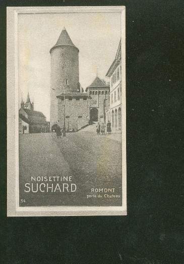 Image Noisettine Suchard La Suisse Pittoresque N°54 Romont Porte Du Chateau F13 - Suchard