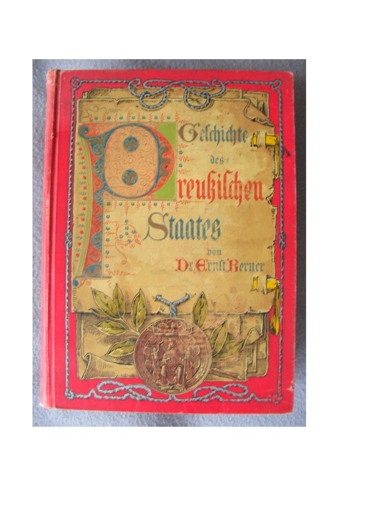 Geschichte Des Preußischen Staates   #  1896  #  Ernst Berner - 3. Tiempos Modernos (antes De 1789)