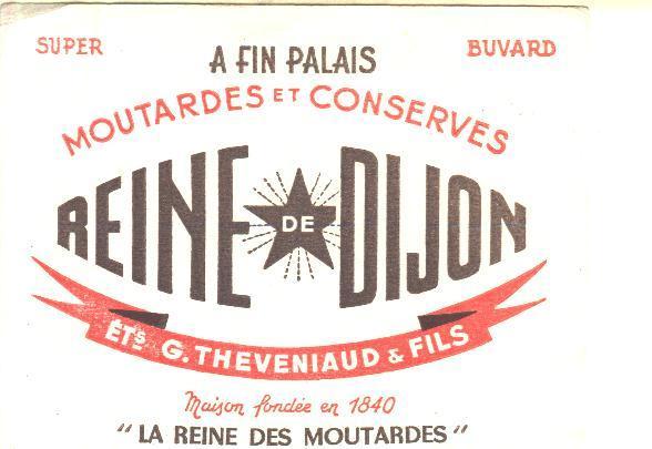 Buvard De La Moutarde De Dijon - Ets Theveniaud - La Reine De Dijon - Moutardes