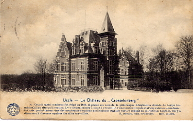 UCCLE ~ UKKEL [Bruxelles ~ Belgique] - Le Château Du "Croselenberg" - Ukkel - Uccle