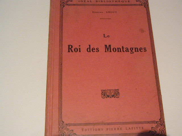 "le Roi Des Montagnes" (Edmond About, Illustrations De Gustave Doré) 1927 - Ideal Bibliotheque