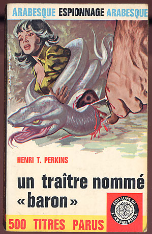 {24163} Henri T. Perkins . Arabesque Espionnage N° 504 , EO 1967  " En Baisse " - Editions De L'Arabesque