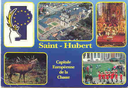 SAint-Hubert Capitale Européenne De La Chasse - Saint-Hubert