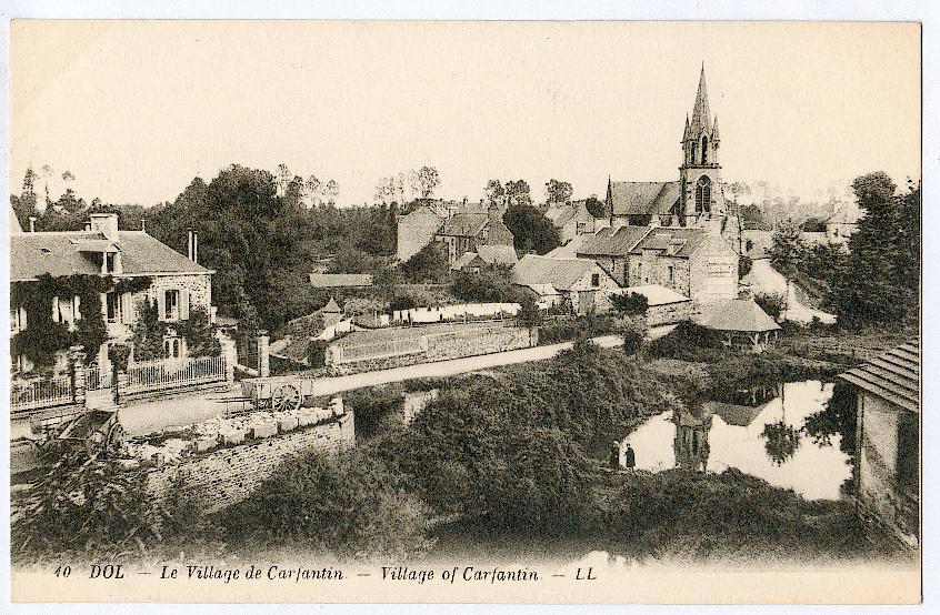 35 - DOL. Le Village De Carfantin. - Dol De Bretagne