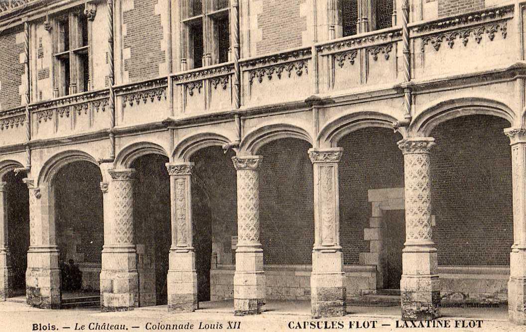 95 LUZARCHES Pharmacie A Barenne, Pub Capsules Flot, Laxatine Flot, Blois, Chateau, Colonnade, 191? - Luzarches