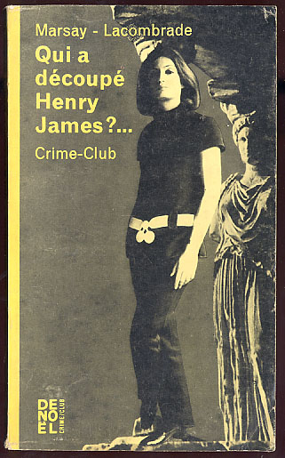 {18528} Marsay-Lacombrade, Denoël Crime-Club N° 273, EO 1969 - Denoel Crime Club