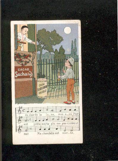Très Jolie Chromo Suchard Illustrée Au Clair De La Lune Chant Traditionnel F22 - Suchard
