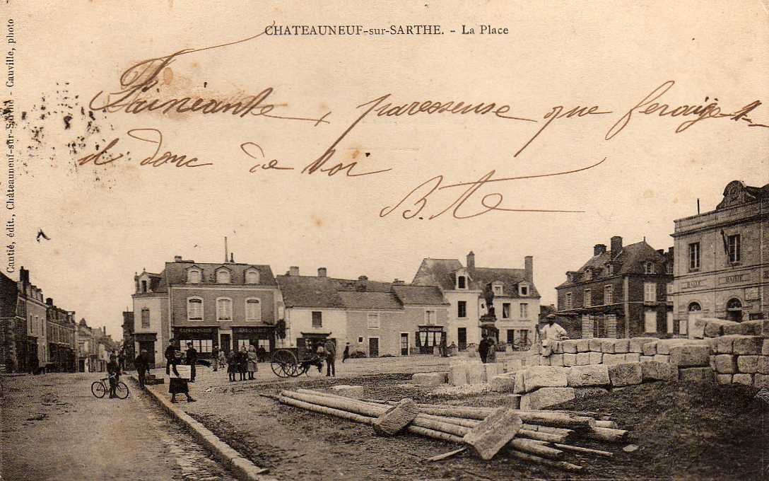 49 CHATEAUNEUF SUR SARTHE Place, Animée, Chantier De Construction, Ed Cantié, 1905, Dos 1900 - Chateauneuf Sur Sarthe