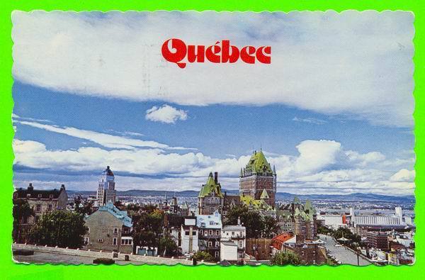 QUÉBEC - VU SUR LA VILLE - - Québec - La Cité