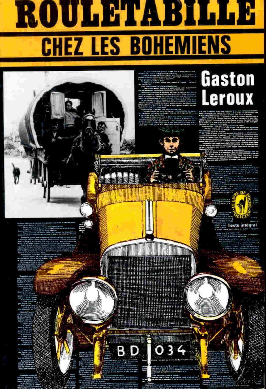 Rouletabille Chez Les Bohémiens - Gaston Leroux - Adventure