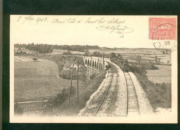 Poix Le Viaduc Vue Sur La Route D'Abbeville Voie Ferrée Train Voyagée 1903 - Poix-de-Picardie