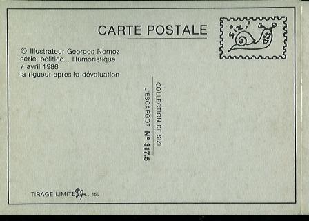 CP SIZI - N° 317.5 - ILLUSTRATEUR Georges Nemoz - La Riguer Après La Dévaluation - 07 Avril 1986 - 150 Exemplaires - Sizi