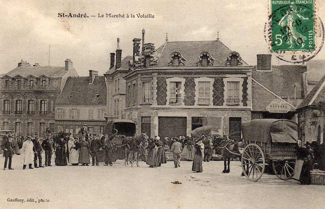 27 ST ANDRE Marché à La Volaille, Animée, Beau Plan, Ed Gauffeny, 1910 - Pont-de-l'Arche