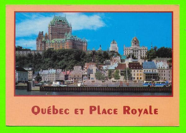 QUÉBEC - PLACE ROYALE  ET LA VILLE DE QUÉBEC - PRESSE BENJAMINS ENR - - Québec - La Cité