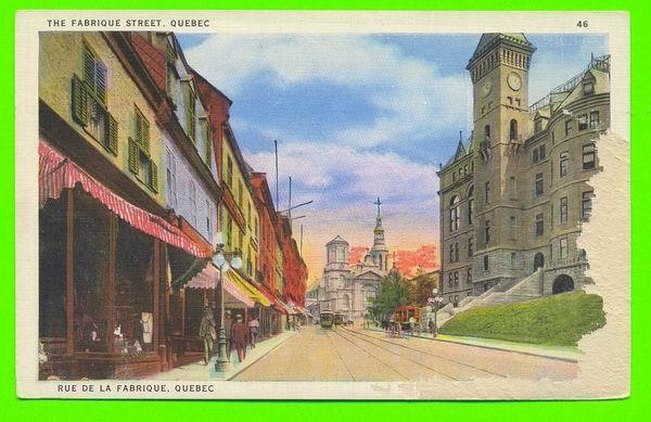 QUÉBEC - RUE DE LA FABRIQUE - ANIMÉE - LIBRAIRIE GARNEAU LTÉE - - Québec - La Cité