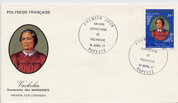 POLYNESIE  -  VAEKEHU SOUVERAINE DES MARQUISE  -  PAPEETE -  FDC 1er JOUR 1977 - Sonstige & Ohne Zuordnung