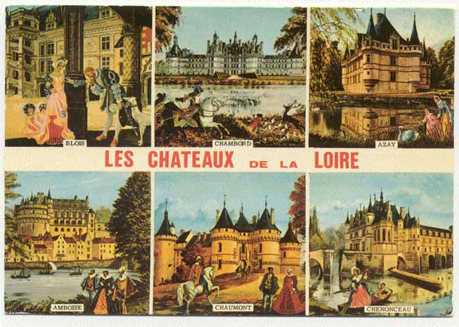 LES CHATEAUX DE LA LOIRE : Blois - Chambord - Azay - Amboise - Chaumont - Chenonceau - Pays De La Loire