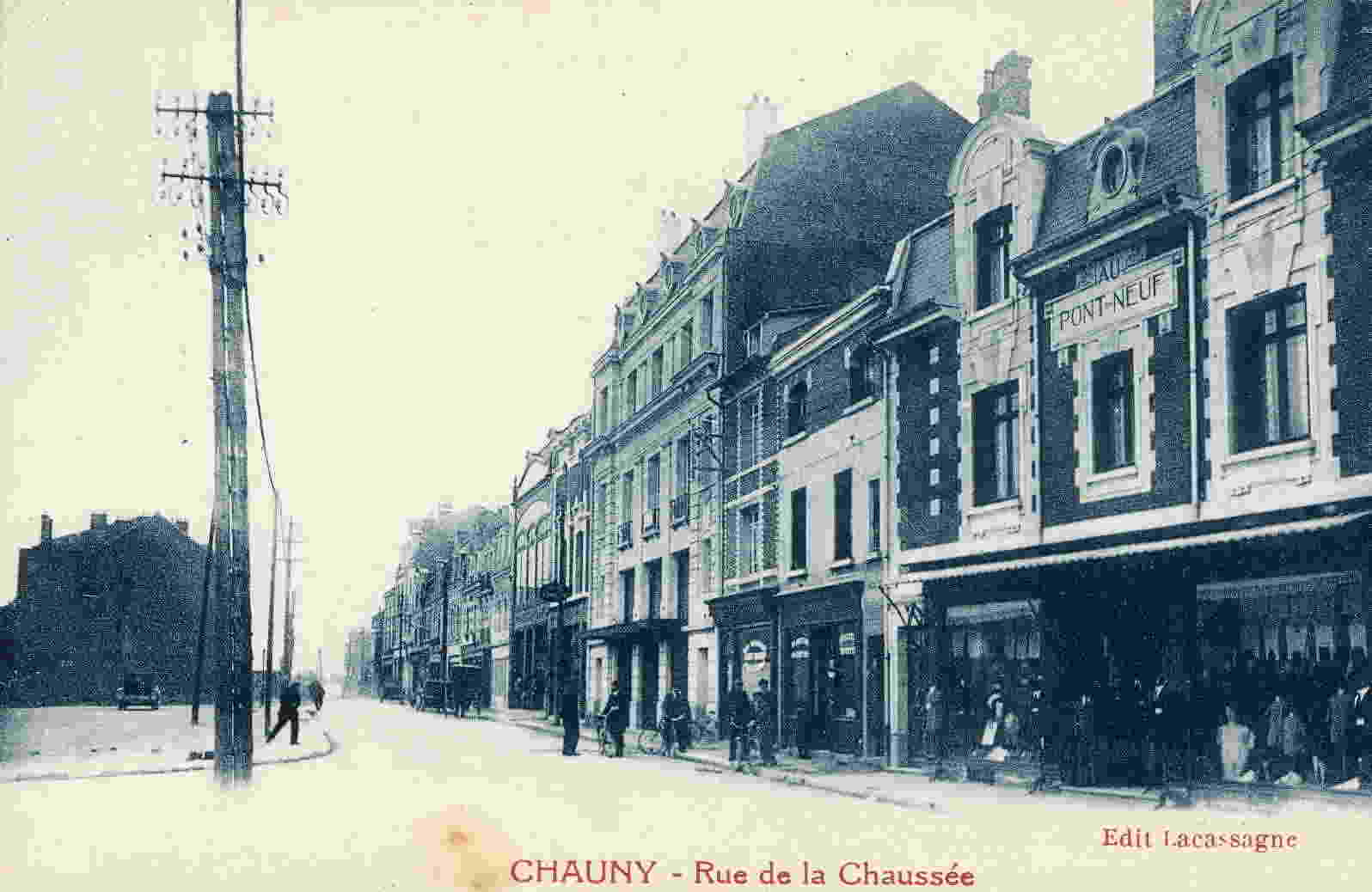 CHAUNY - Rue De La Chaussée - Chauny