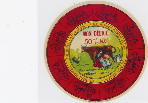 340 / ETIQUETTE DE CAMEMBERT ANCIENNE  MON DELICE  POLIGNY (jura) - Cheese