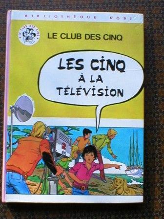 "Les 5 à La Télévision" - Enid BLYTON, Bibliothèque Rose - Bibliothèque Rose