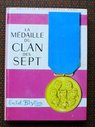 "la Médaille Du Clan Des 7" - Enid BLYTON, Bibliothèque Rose, N° 333 - Bibliothèque Rose