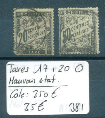 FRANCE  No Yvert Taxe 17+20   Oblitérés.( Mauvais état )     Cote: 350 € - 1859-1959 Used