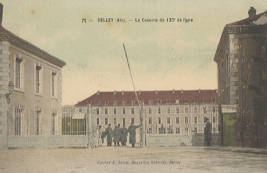 Belley La Caserne Du 133eme De Ligne Belle Petite Carte Colorisée Militaire - Belley