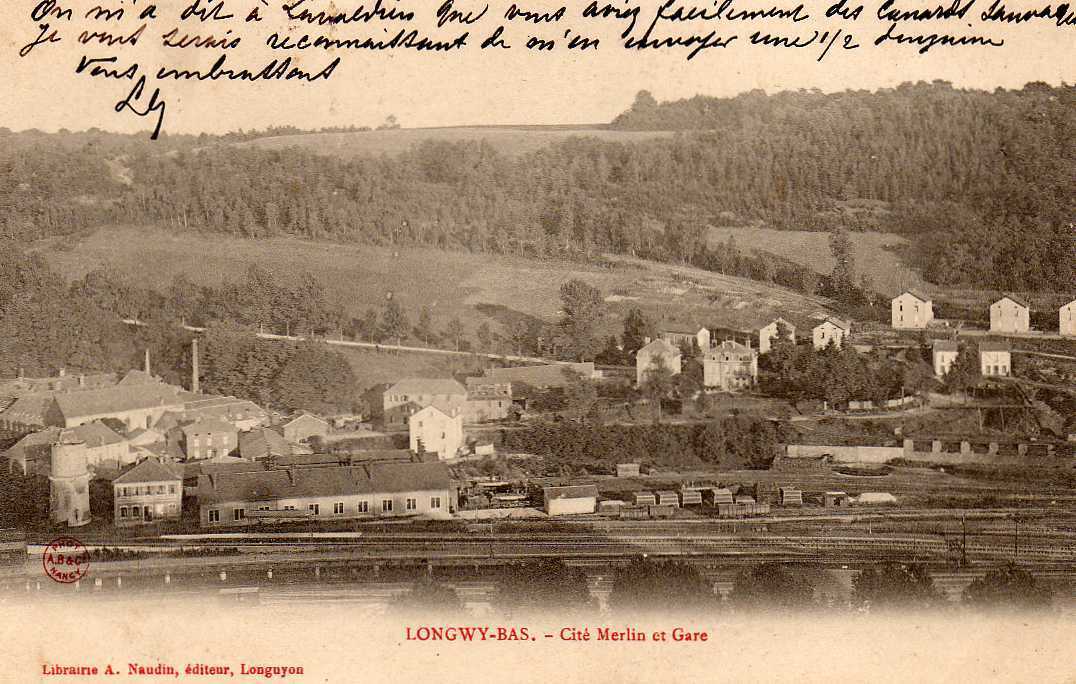 54 LONGWY BAS Cité Merlin Et La Gare, Ed Naudin, 1904, Dos 1900 - Longwy